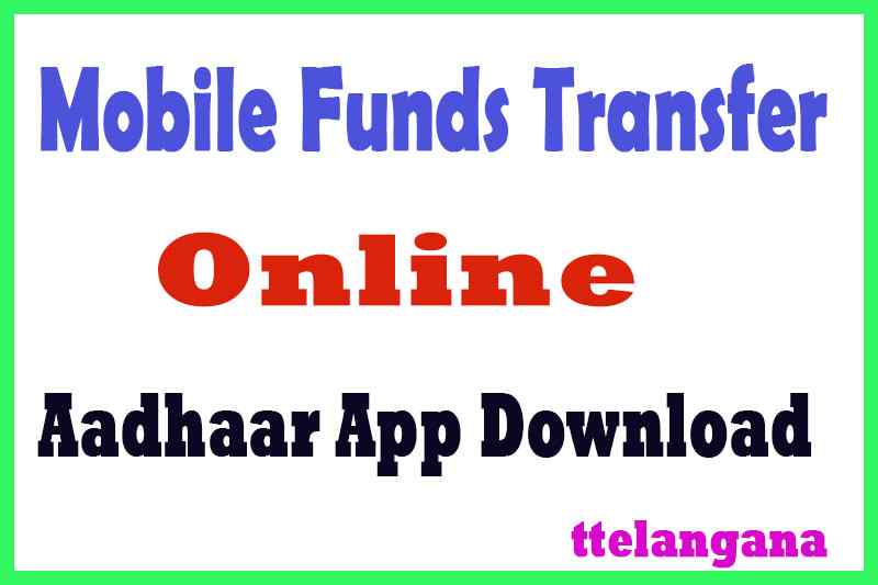 Mobile Funds Transfer Online Aadhaar App Download