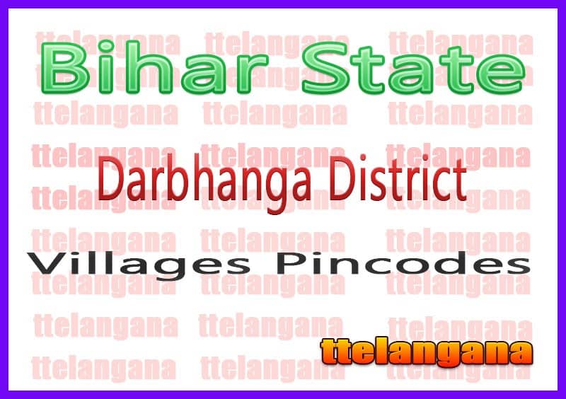 Darbhanga District Pin Codes in Bihar State