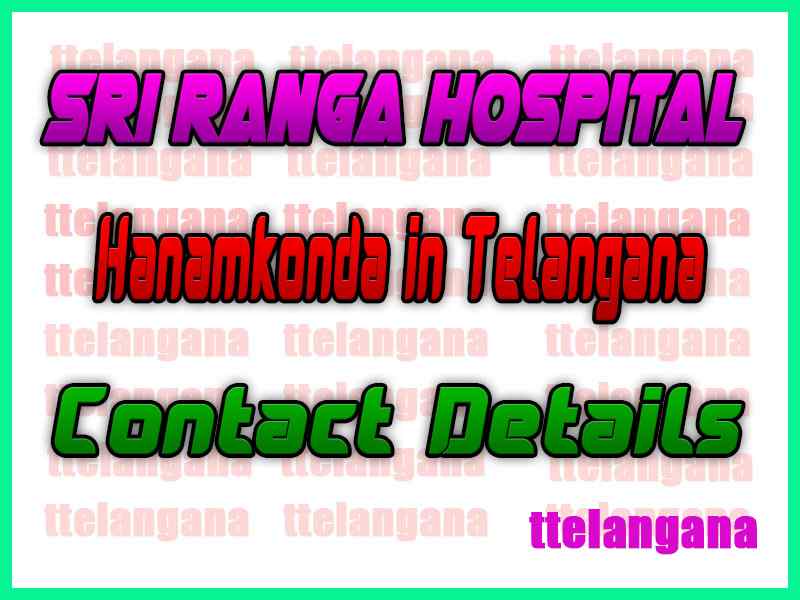 Sri Ranga Hospital Hanamkonda in Telangana
