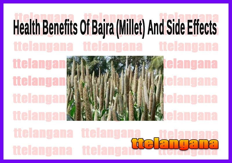 Health Benefits Of Bajra (Millet) And Side Effects