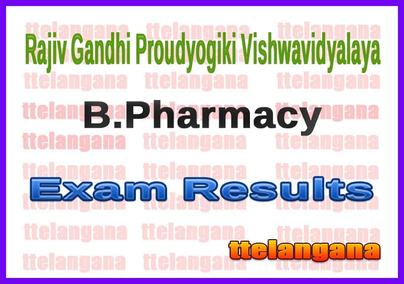 Rajiv Gandhi Proudyogiki Vishwavidyalaya B.Pharmacy 1st 2nd 3rd 4th 5th 6th 7th 8th Semester Exam Result