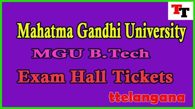 Mahatma Gandhi University MGU B.Tech Exam Hall Tickets