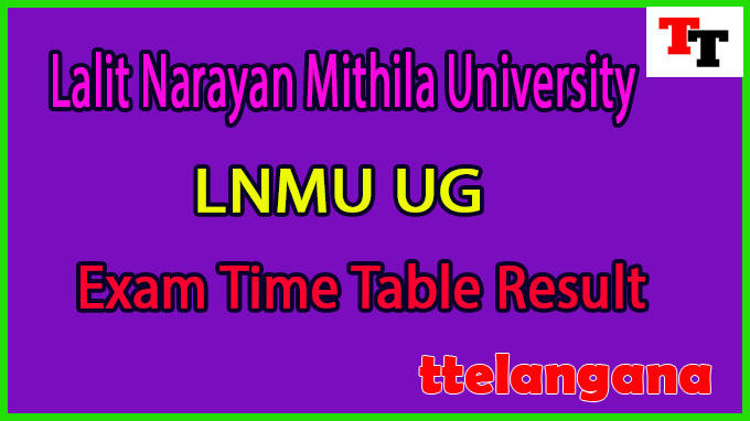 Lalit Narayan Mithila University UG Exam Time Table Result
