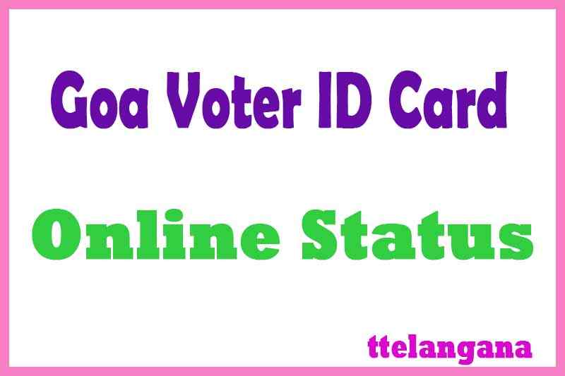 Goa Voter ID Card Online Status