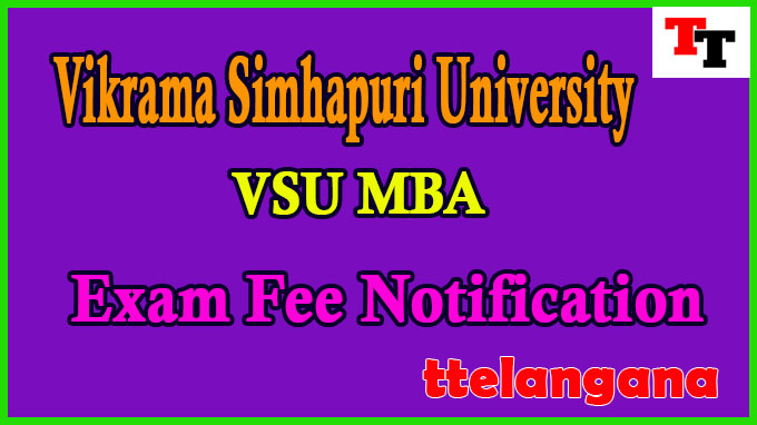 Vikrama Simhapuri University VSU MBA Exam Fee Notification