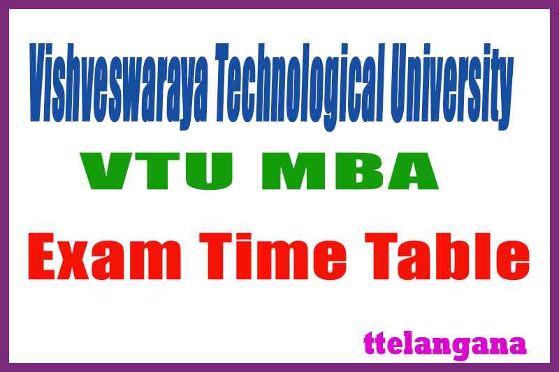 VTU Vishveswaraya Technological University MBA 1st 3rd Semester Time Table