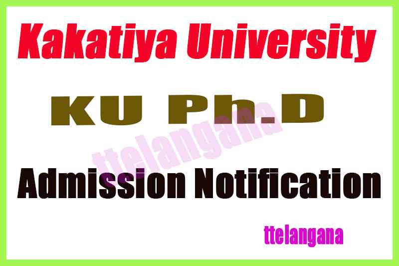 KU Kakatiya University Ph.D Admission Notification