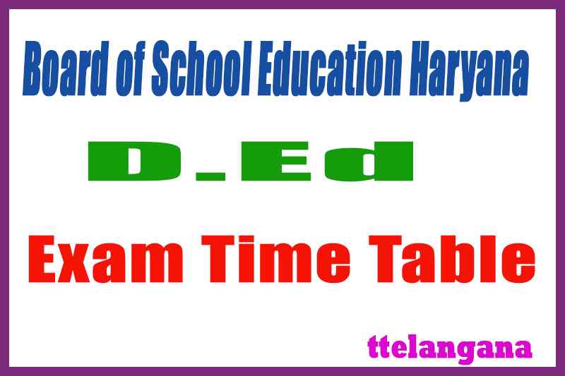 Board of School Education Haryana D.Ed JBT 2nd 4th Semester Time Table
