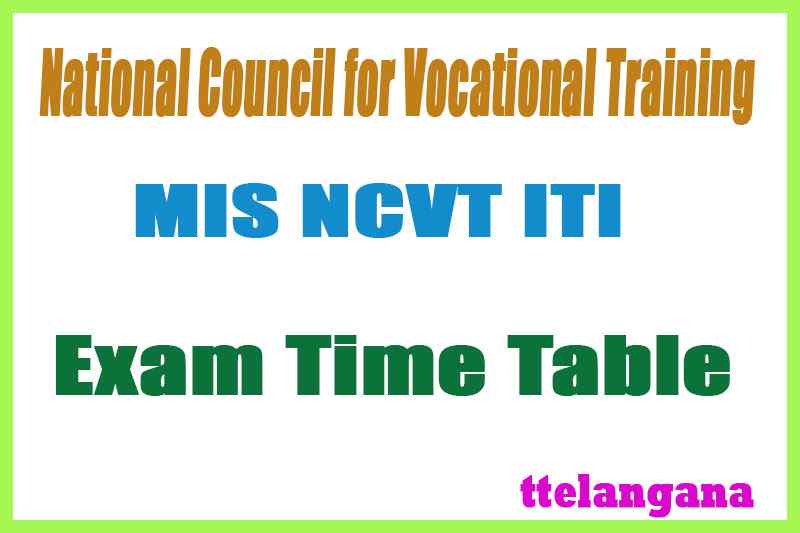 MIS NCVT ITI 1st 2nd 3rd 4th Semester Time Table