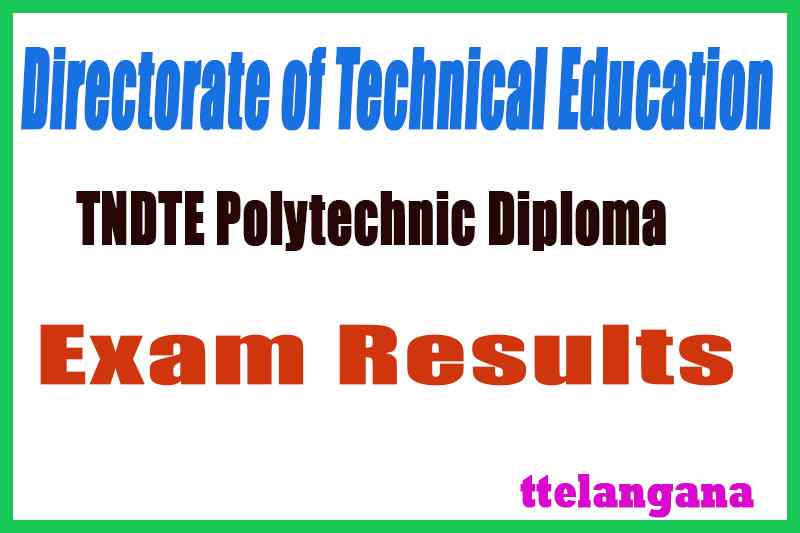TNDTE Tamil Nadu Directorate of Technical Education Exam Polytechnic Diploma Result 