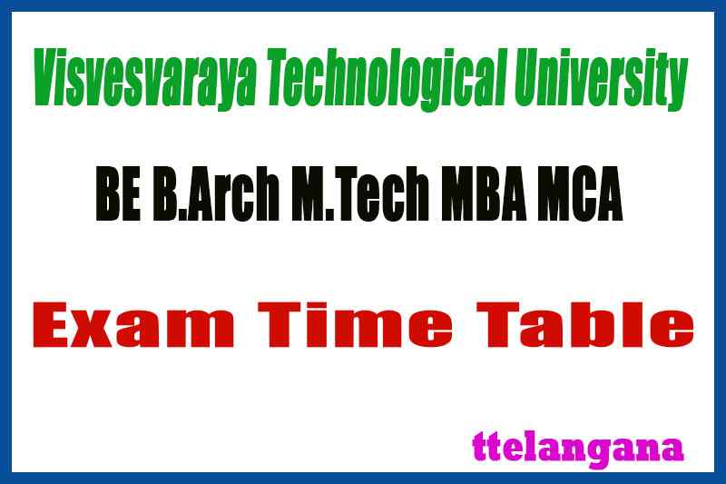 VTU Visvesvaraya Technological University BE B.Arch M.Tech MBA MCA Exam Odd Semester Time Table