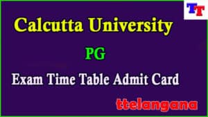 Calcutta University PG Exam Time Table Admit Card