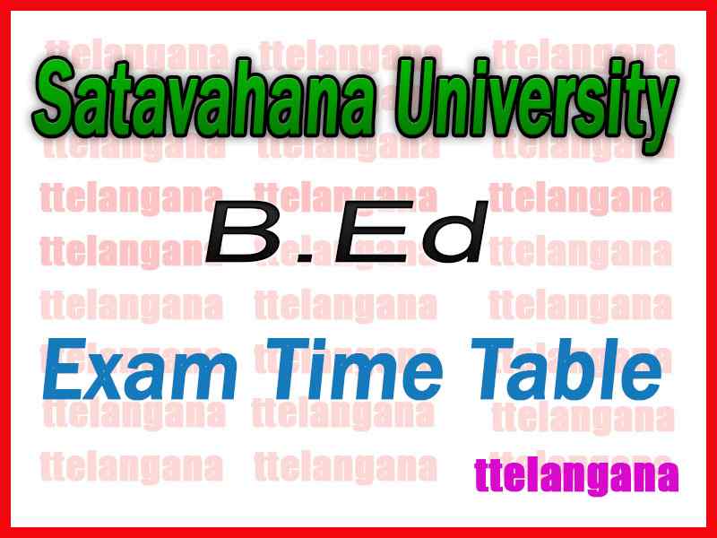 Satavahana University B Ed Exam Time Table