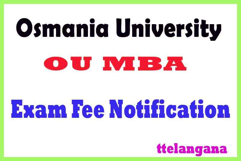 Osmania University (OU) MBA Examination Fee Notification
