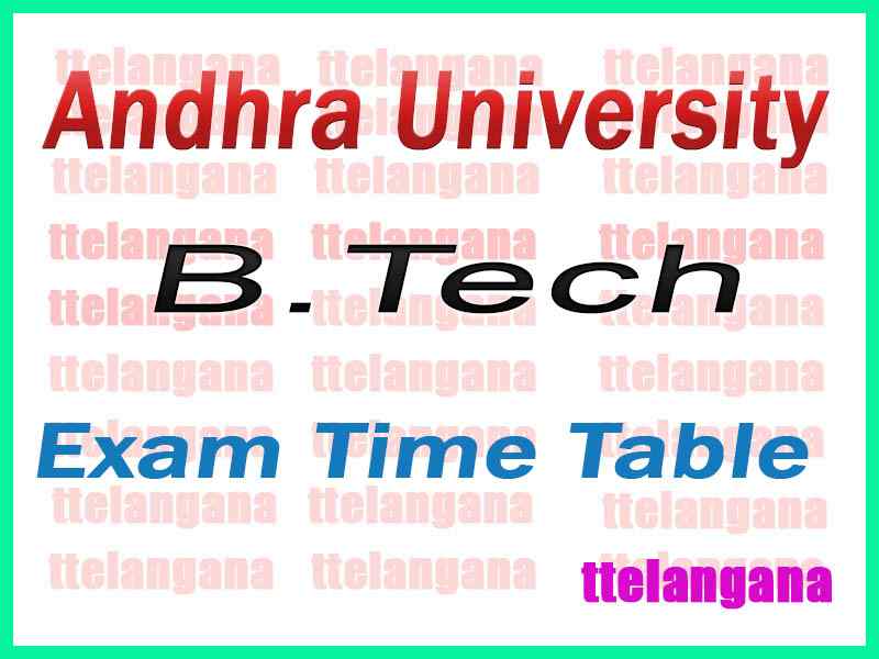 Andhra University BTech Exam Time Table
