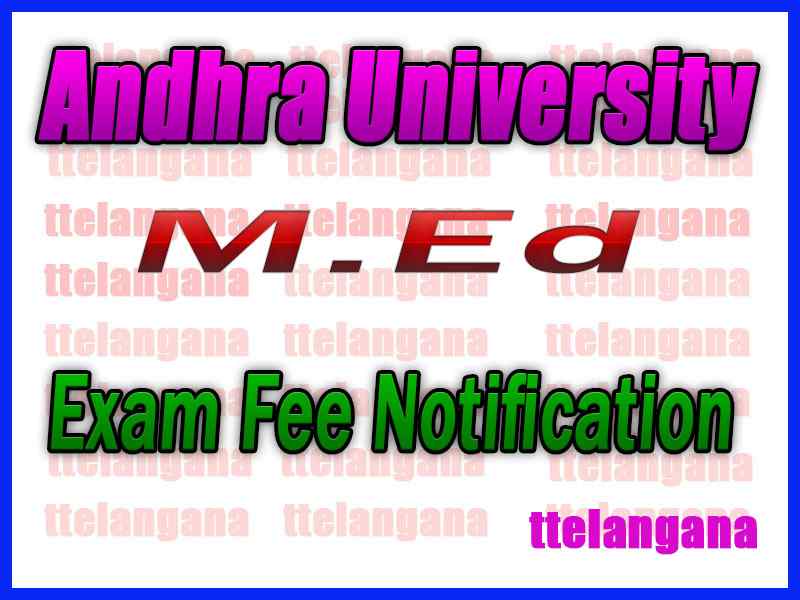 Andhra University M Ed Exam Fee Notification 