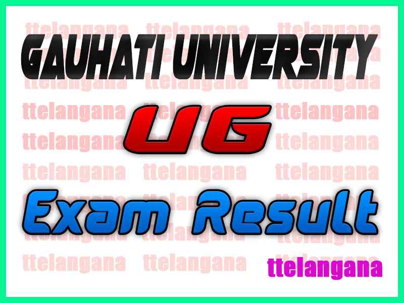 Gauhati University UG Exam Result