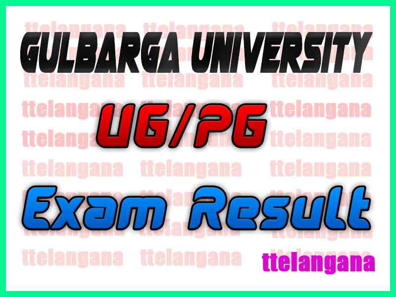 Gulbarga University Exam Results GUG Exam Results