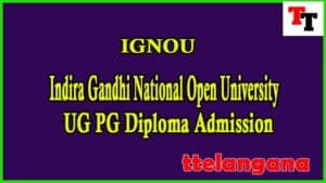 IGNOU Indira Gandhi National Open University UG PG Diploma Admission