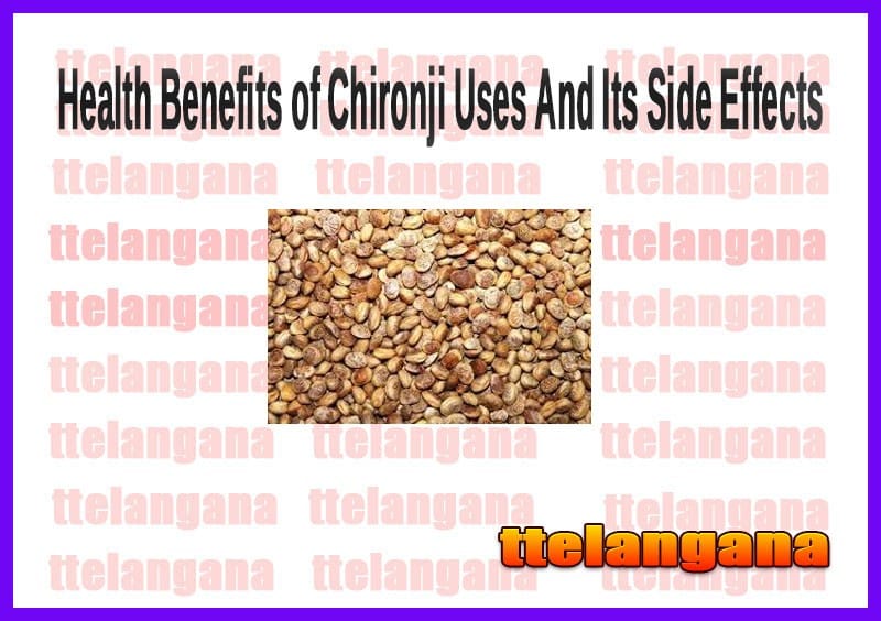 Health Benefits of Chironji And Side Effects