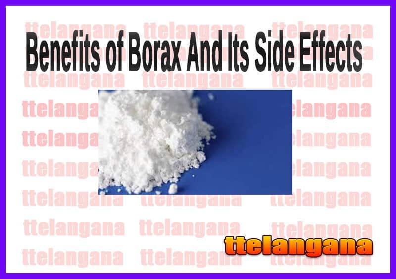 Benefits of Borax And Its Side Effects