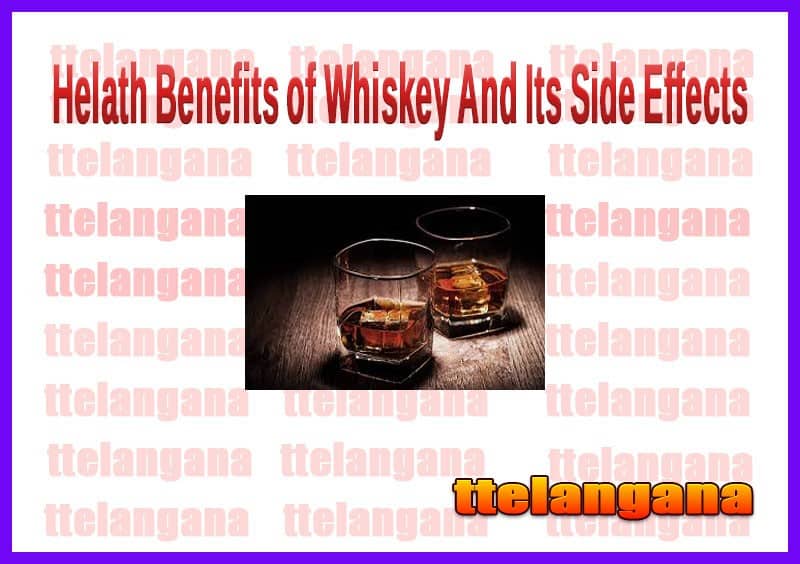 Health Benefits of Whiskey And Its Side Effects