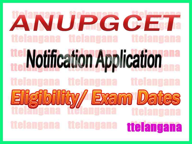 ANUPGCET Notifictaion 2020 Apply Online/ Eligibility/ Exam Dates