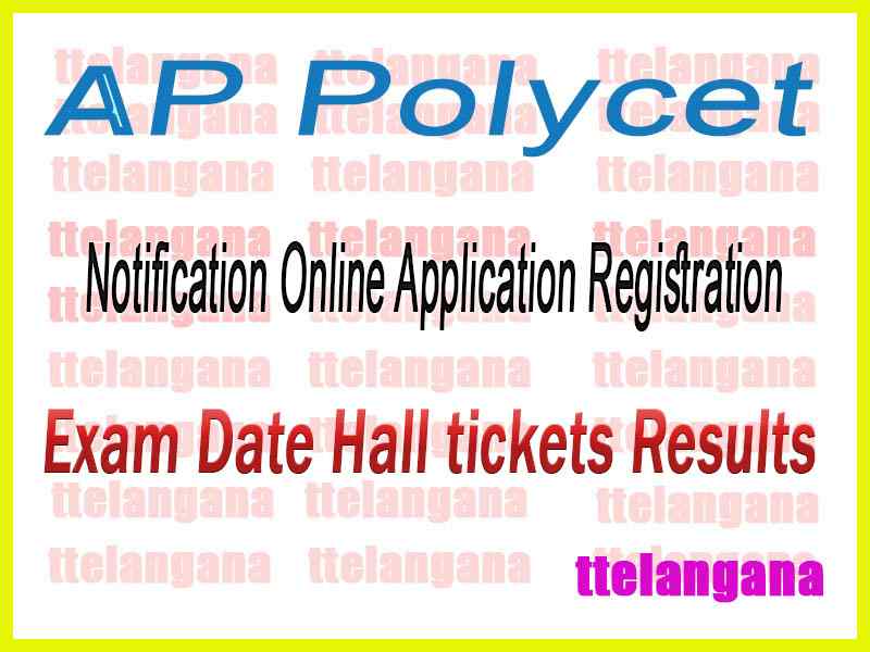 AP POLYCET (CEEP) 2023 Online Application Registration Examination Date Hall tickets Results