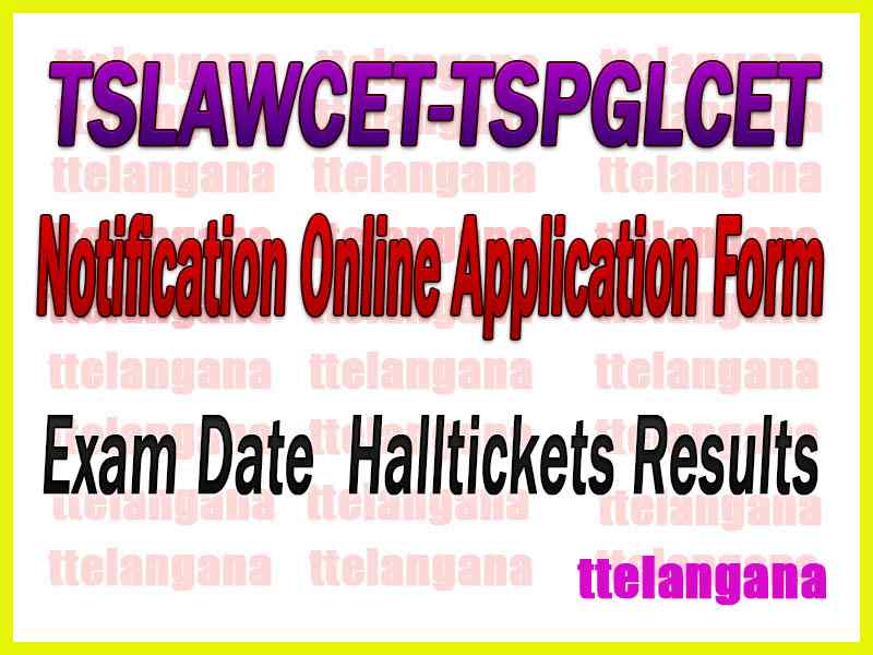 TSLAWCET-TSPGLCET 2023 Online Application Apply