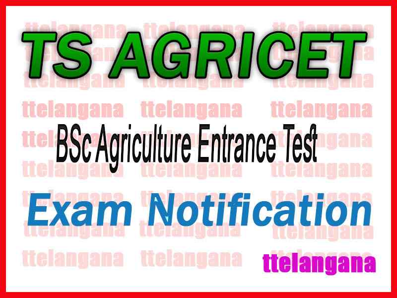TS AGRICET BSc Agriculture Entrance Test Notification
