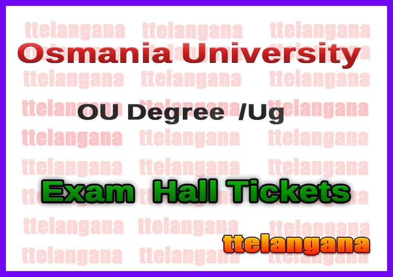 Osmania University Degree 1st 2nd 3rd Year Hall Tickets