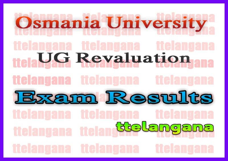 Osmania University UG BA B Com B Sc Revaluation Exam Results