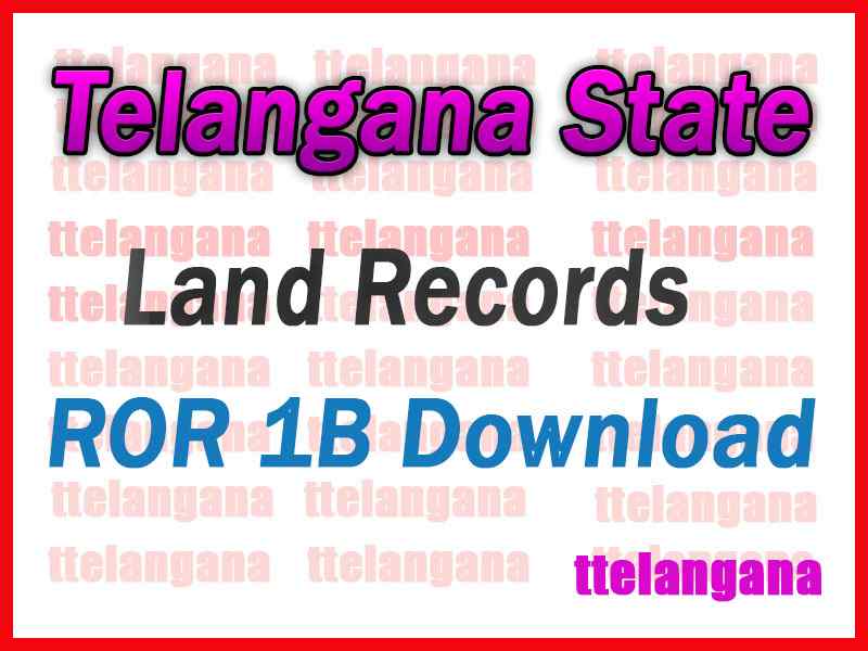 Telangana TS ROR 1B Free Download TS Land Records ROR Download