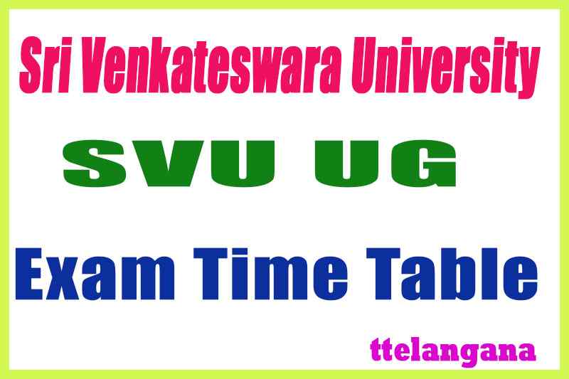 Sri Venkateswara University UG Exam TimeTable