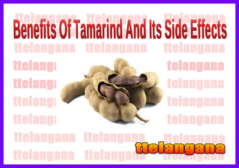 Benefits Of Tamarind And Its Side Effects