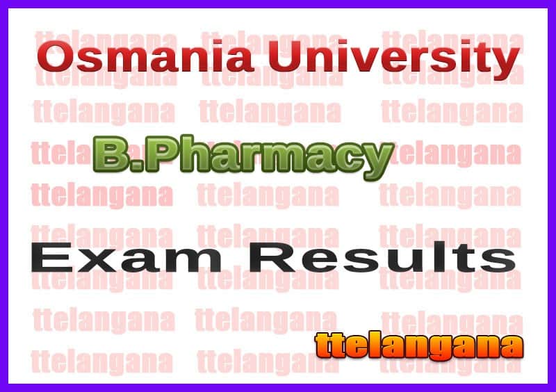 Osmania University B.Pharmacy Exam Results