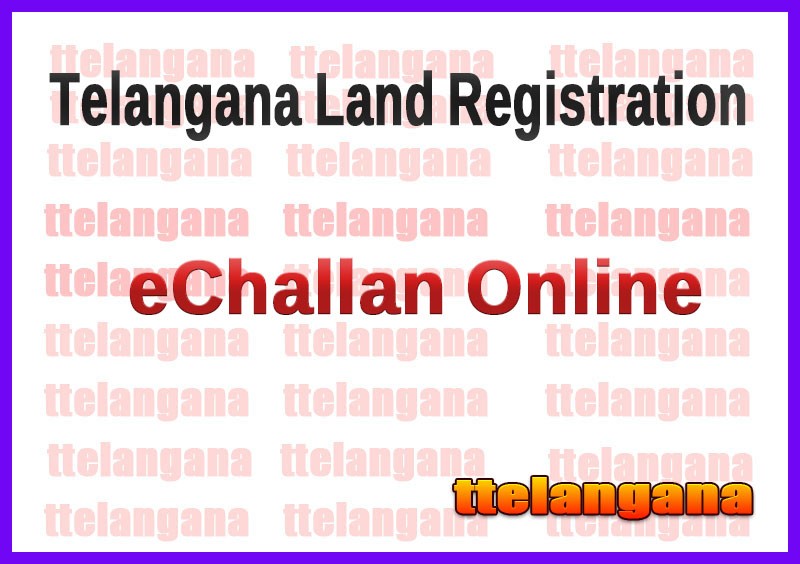 Telangana TS Land Registration eChallan Online