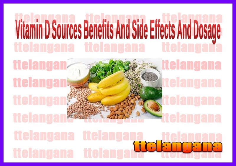 Vitamin D Sources Benefits And Side Effects And Dosage
