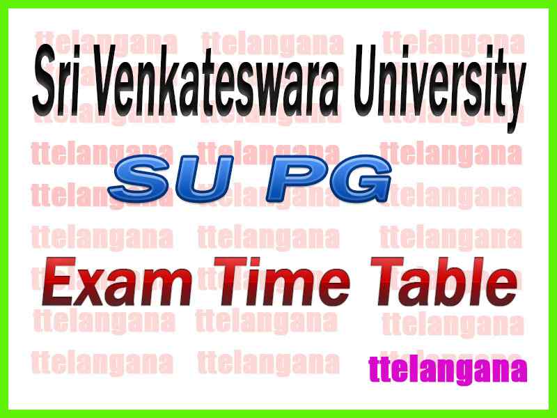 Sri Venkateswara University PG Exam Time Table