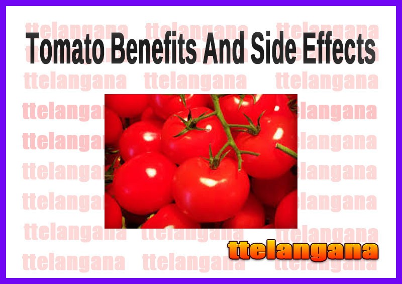 Tomato Benefits And Side Effects