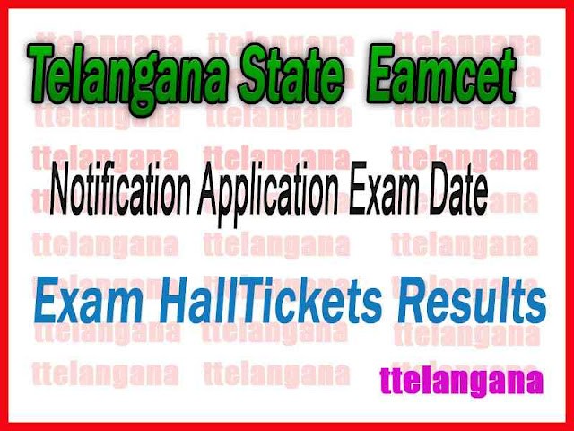 Telangana TS EAMCET Notification Application Exam Date Admit Card Result