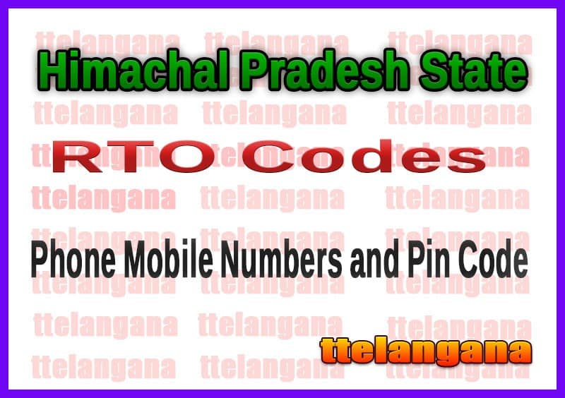 Himachal Pradesh HP RTO Codes Phone Mobile Numbers and Pin Code