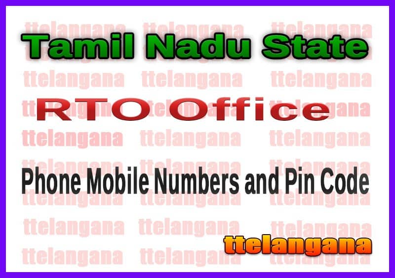 Tamil Nadu RTO Office Phone Mobile Numbers Fax Number
