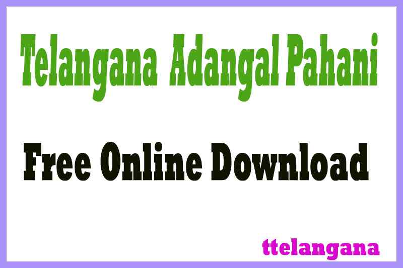 Telangana TS Adangal Pahani Free Online Download
