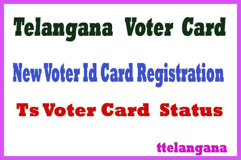 Telangana TS New Voter Id Card Apply User Manual 