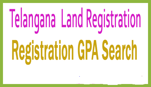 Telangana TS Land Registration GPA Search