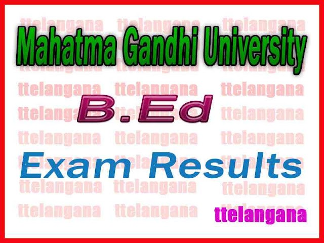 Mahatma Gandhi University Nalgonda B.Ed Exam Results