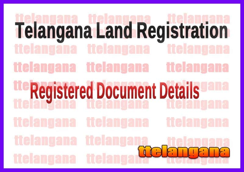 Telangana Land Registration Registered Document Details