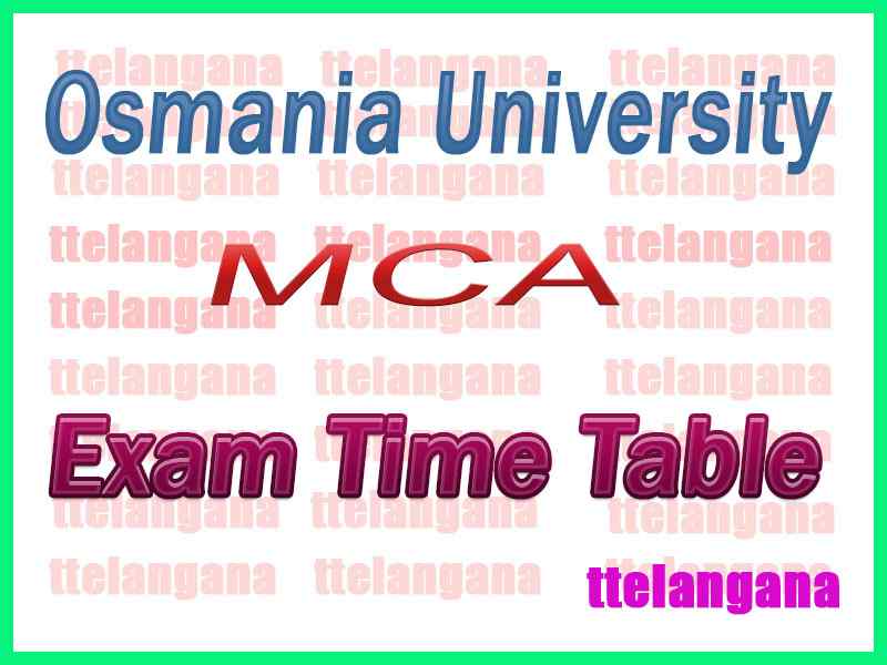 Osmania University MCA Exam Time Table