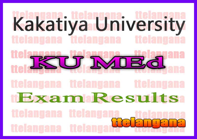 Kakatiya University MEd Exam Results